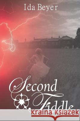 Second Fiddle Ida Beyer 9781670257390 Independently Published - książka