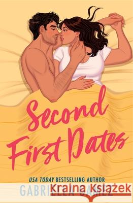 Second First Dates Gabriella Gamez 9781538777954 Forever - książka