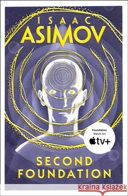 Second Foundation Isaac Asimov 9780008117511 HARPER COLLINS PUBLISHERS - książka