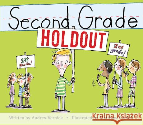 Second Grade Holdout Audrey Vernick Matthew Cordell 9780544876811 Clarion Books - książka
