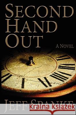 Second Hand Out Jeff Spanke 9780615253701 Boom Shadow Books - książka