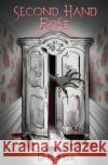 Second Hand Rose D E Fox 9781739351441 Blossom Spring Publishing