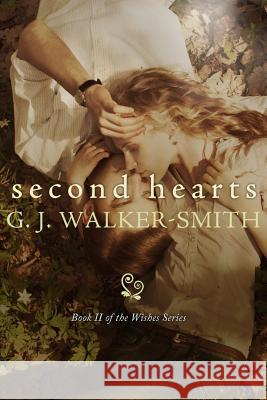Second Hearts G. J. Walker-Smith 9780987484536 Gemma Walker-Smith - książka