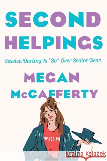 Second Helpings: A Jessica Darling Novel Megan McCafferty 9781250781819 Wednesday Books - książka