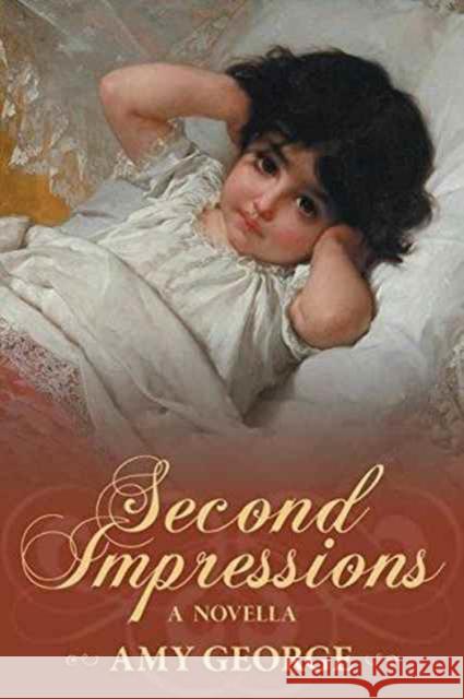 Second Impressions Amy George Ellen Pickels Debbie Styne 9781681310107 Meryton Press - książka