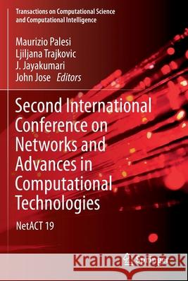 Second International Conference on Networks and Advances in Computational Technologies: Netact 19 Palesi, Maurizio 9783030495022 Springer - książka