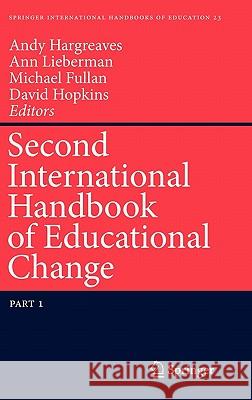 Second International Handbook of Educational Change  9789048126590 SPRINGER - książka