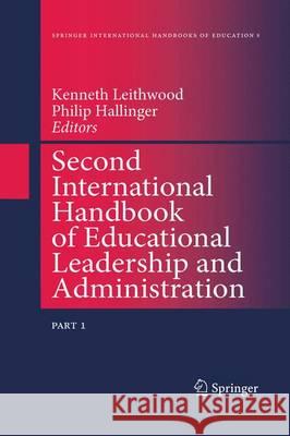 Second International Handbook of Educational Leadership and Administration Leithwood, Kenneth A. 9789401039208 Springer - książka