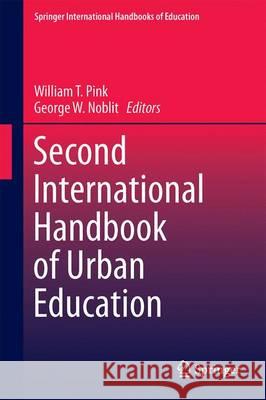 Second International Handbook of Urban Education Pink, William T. 9783319403151 Springer - książka