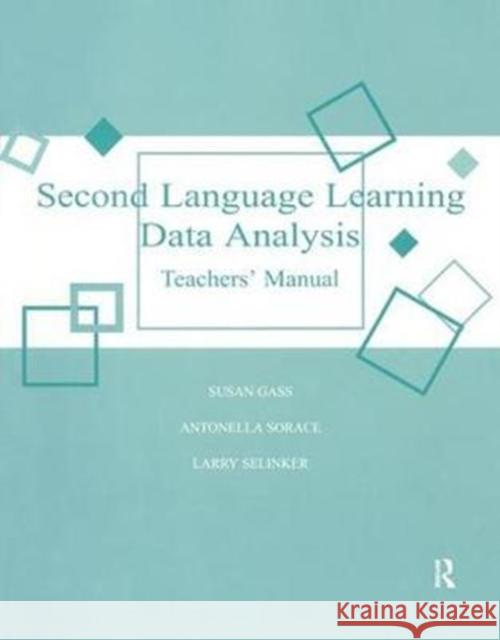 Second Language Teacher Manual 2nd: Teachers' Manual Gass, Susan M. 9781138412125 Routledge - książka