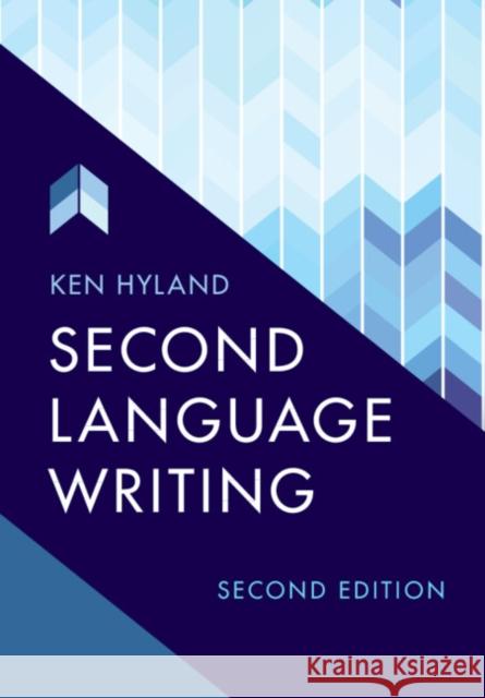 Second Language Writing Ken Hyland 9781108456418 Cambridge University Press - książka