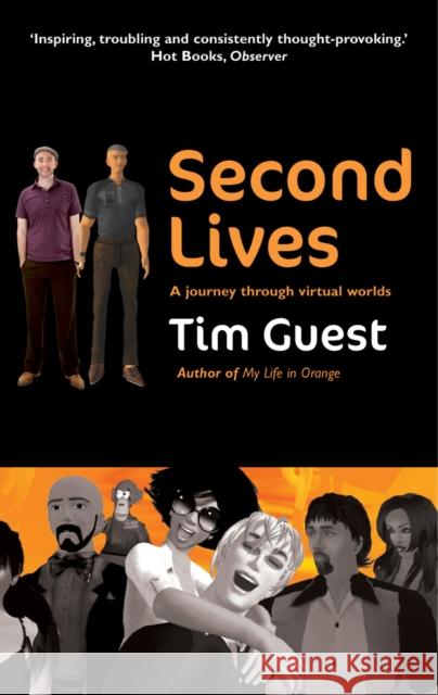 Second Lives Tim Guest 9780099493778 ARROW BOOKS LTD - książka