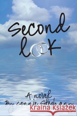 Second Look Connie Stephany 9781534689213 Createspace Independent Publishing Platform - książka
