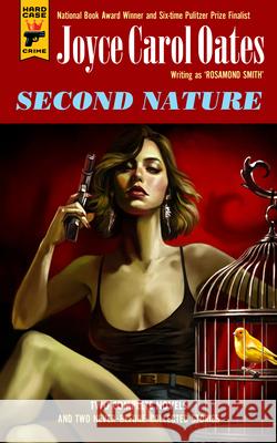 Second Nature Joyce Carol Oates 9781835415467 Titan Books Ltd - książka