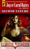 Second Nature Joyce Carol Oates 9781835415467 Titan Books Ltd