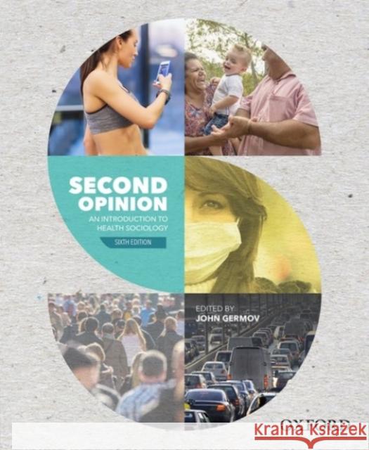 Second Opinion: An Introduction to Health Sociology Germov, John 9780190306489 OUP Australia & New Zealand - książka