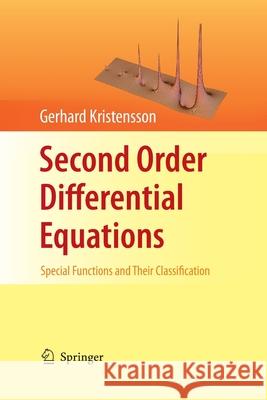 Second Order Differential Equations: Special Functions and Their Classification Kristensson, Gerhard 9781493901777 Not Avail - książka
