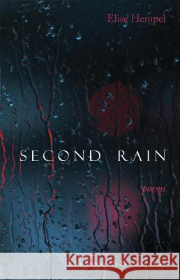 Second Rain Elise Hempel 9781927409732 Able Muse Press - książka