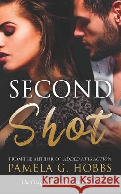 Second Shot: A Suspenseful Steamy Page Turner Pamela G 9781781994313 Poolbeg Press - książka