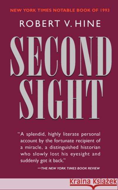 Second Sight Robert V. Hine 9780520208919 University of California Press - książka