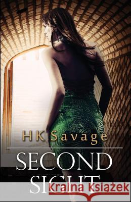 Second Sight Hk Savage 9780983934189 Staccato Publishing - książka