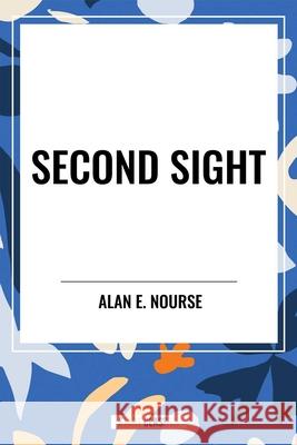 Second Sight Alan E Nourse 9798880911127 Sta - książka