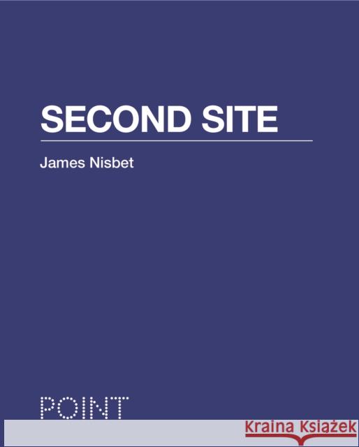 Second Site James Nisbet 9780691194950 Princeton University Press - książka