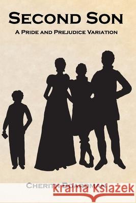 Second Son: A Pride and Prejudice Cherith Boardman 9781979200806 Createspace Independent Publishing Platform - książka