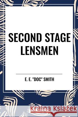 Second Stage Lensmen E E Doc Smith 9798880911158 Sta - książka