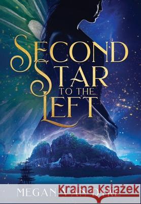 Second Star to the Left Megan Va 9781648981678 City Owl Press - książka