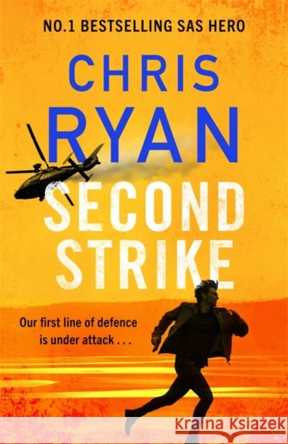Second Strike: The pulse-pounding 2025 thriller from the no.1 bestselling SAS hero Chris Ryan 9781838779795 Zaffre - książka