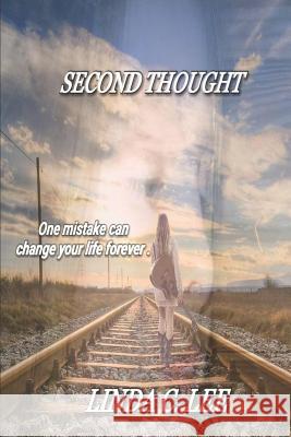Second Thought Linda Lee 9781096338635 Independently Published - książka
