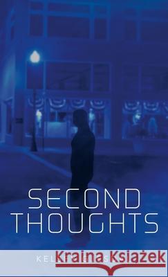 Second Thoughts Kelsey Gjesdal 9781664245259 WestBow Press - książka