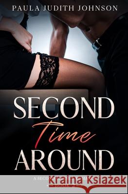 Second Time Around Paula Judith Johnson 9780989871525 Teresa Brown - książka