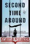 Second Time Around David Kitchen 9781804399057 Olympia Publishers