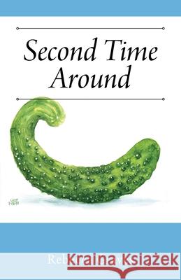 Second Time Around Rebecca Graves 9781977231635 Outskirts Press - książka