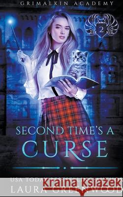 Second Time's A Curse Laura Greenwood 9781393661283 Drowlgon Press - książka