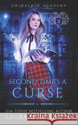 Second Time's A Curse Laura Greenwood 9781689819954 Independently Published - książka