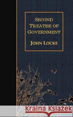 Second Treatise of Government John Locke 9781507739167 Createspace - książka