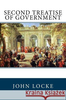 Second Treatise of Government John Locke 9781547106080 Createspace Independent Publishing Platform - książka