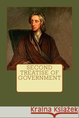 Second Treatise of Government John Locke 9781974408795 Createspace Independent Publishing Platform - książka