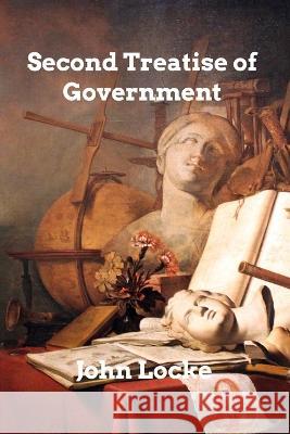 Second Treatise of Government John Locke 9798211389670 Blurb - książka