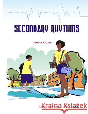 Secondary Rhythms Cecilia Amoafowa 9781534805705 Createspace Independent Publishing Platform - książka