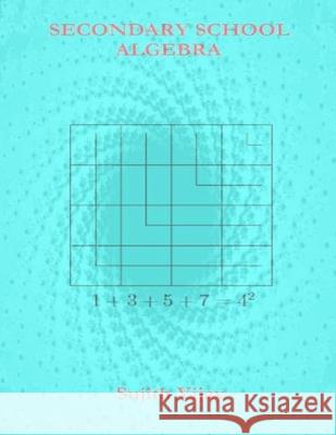 Secondary School Algebra Sujith Vijay 9781523209385 Createspace Independent Publishing Platform - książka