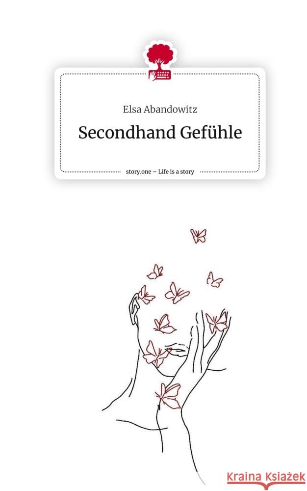 Secondhand Gefühle. Life is a Story - story.one Abandowitz, Elsa 9783711565952 story.one publishing - książka