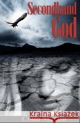 Secondhand God Colin Martin 9781466298248 Createspace - książka