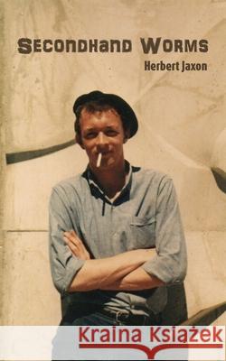 Secondhand Worms Herbert Jaxon 9781803819709 Grosvenor House Publishing Limited - książka