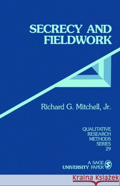 Secrecy and Fieldwork Richard G. Mitchell 9780803943858 Sage Publications - książka