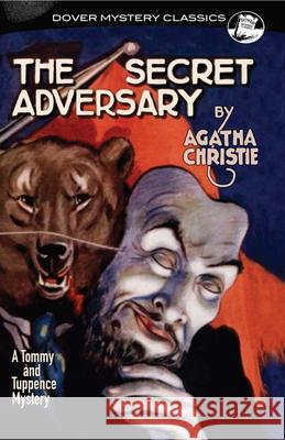 Secret Adversary: A Tommy and Tuppence Mystery Agatha Christie 9780486812403 Dover Publications Inc. - książka