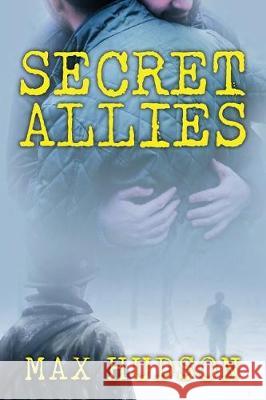 Secret Allies Max Hudson 9781548524975 Createspace Independent Publishing Platform - książka